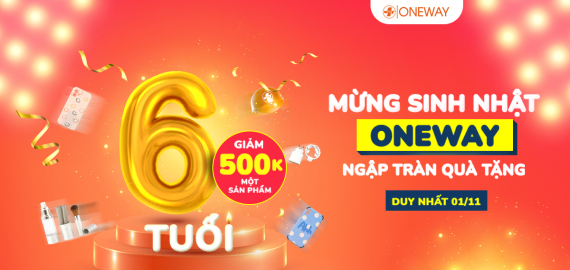 SIÊU SALE TƯNG BỪNG MỪNG 6 TUỔI - GIẢM 500K/SP & TẶNG QUÀ 300K - DUY NHẤT 01/11/2021