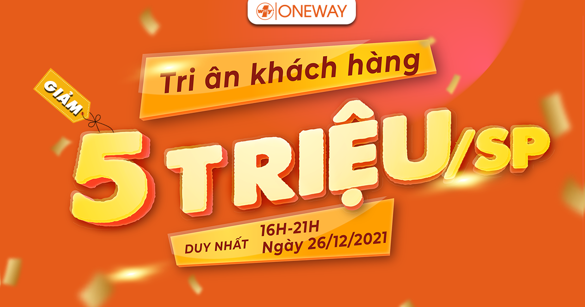 [HN] TRI ÂN KHÁCH HÀNG THÂN THIẾT 2021: GIẢM 5 TRIỆU/SẢN PHẨM CÙNG NHIỀU QUÀ TẶNG HẤP DẪN KHÁC