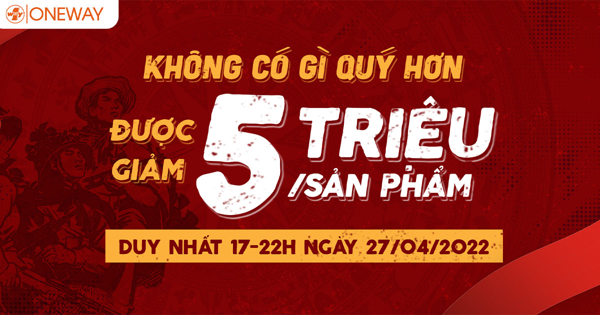 GIẢM GIÁ 5 TRIỆU/SP CHÀO MỪNG GIẢI PHÓNG MIỀN NAM!