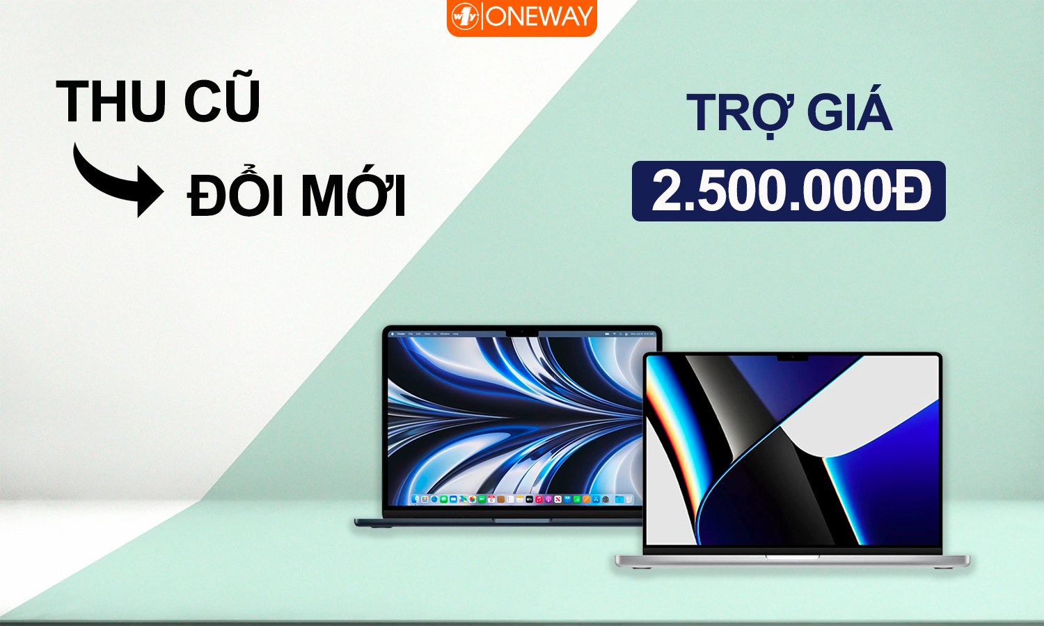 THU CŨ ĐỔI MỚI TRỢ GIÁ 2.500.000Đ