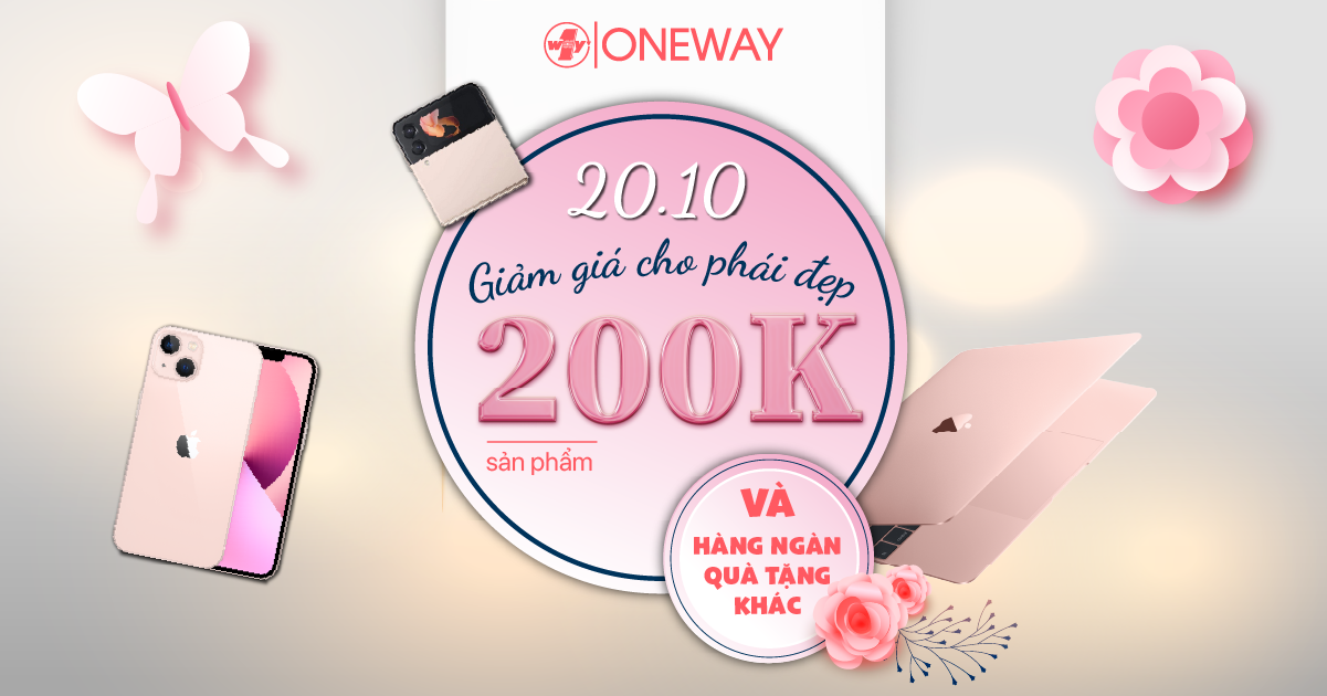 Oneway giảm giá cho phái đẹp nhân dịp 20/10!