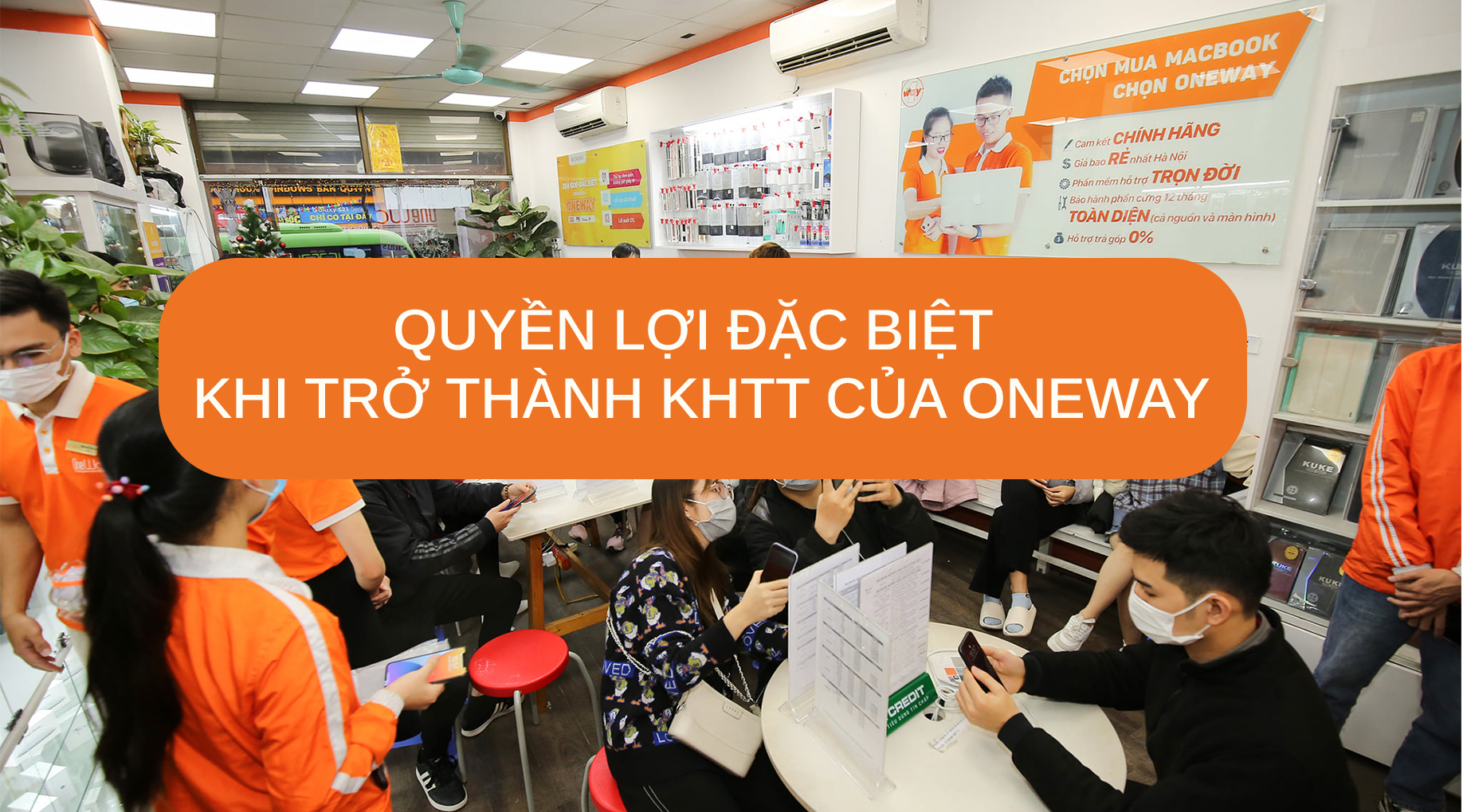 Quyền lợi khi trở thành Khách hàng thân thiết của OneWay!