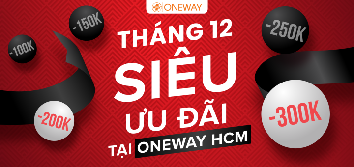 [HCM] THÁNG 12 SIÊU ƯU ĐÃI: GIẢM 300.000Đ/SẢN PHẨM