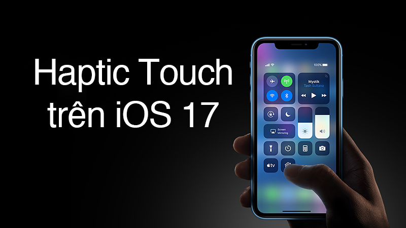 Cách để kích hoạt tính năng "Fast" trong Haptic Touch trên iOS 17