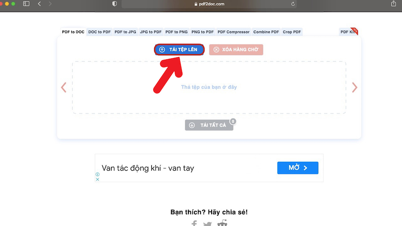  Bạn truy cập vào ứng dụng  PDF2DOC, rồi nhấn “Tải tệp lên” 