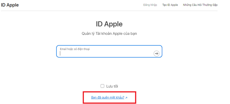 Bước 1: Bạn truy cập website của Apple, rồi vào mục ”Quên mật khẩu”.