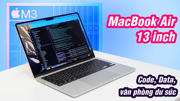 Cấu hình của MacBook Air M3 8GB 256GB đủ để đáp ứng các nhu cầu cơ bản