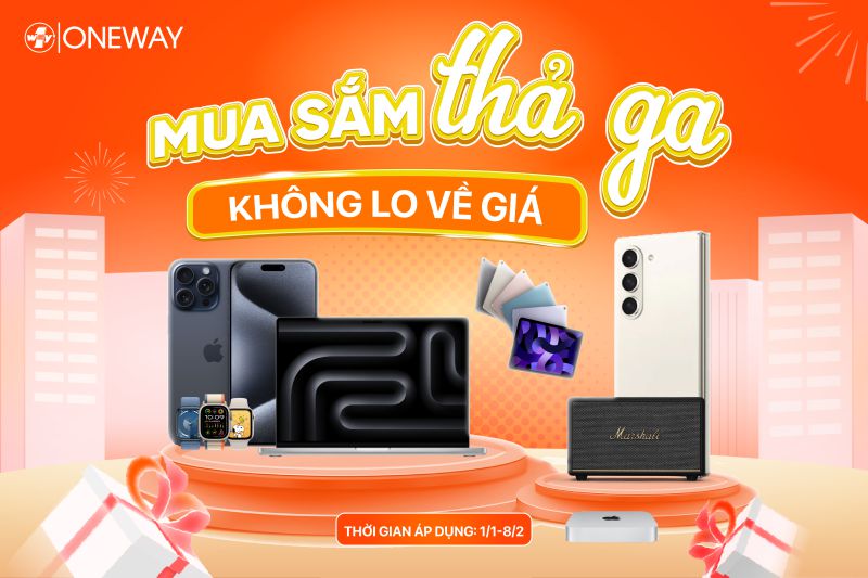 ưu đãi trả góp hấp dẫn tại Oneway 